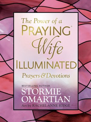 cover image of The Power of a Praying Wife Illuminated Prayers and Devotions